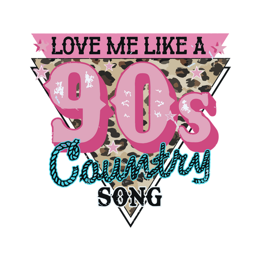 Love Me Like a 90's Country Song Transfers